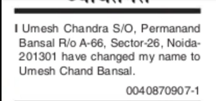 Change of Name: Umesh Chandra to Umesh Chand Bansal
