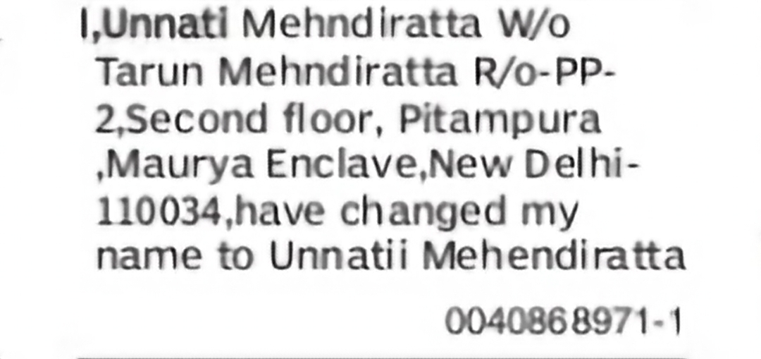Change of Name – Unnati Mehndiratta to Unnatii Mehendiratta
