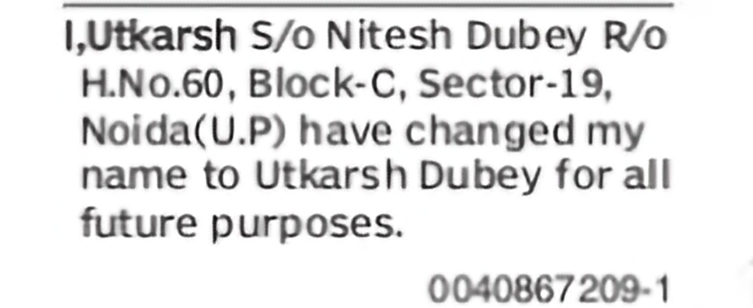 Change of Name – Utkarsh to Utkarsh Dubey