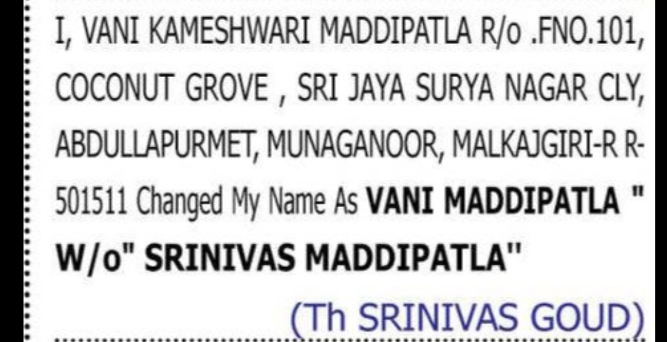 Change of Name: Vani Kameshwari Maddipatla to Vani Maddipatla