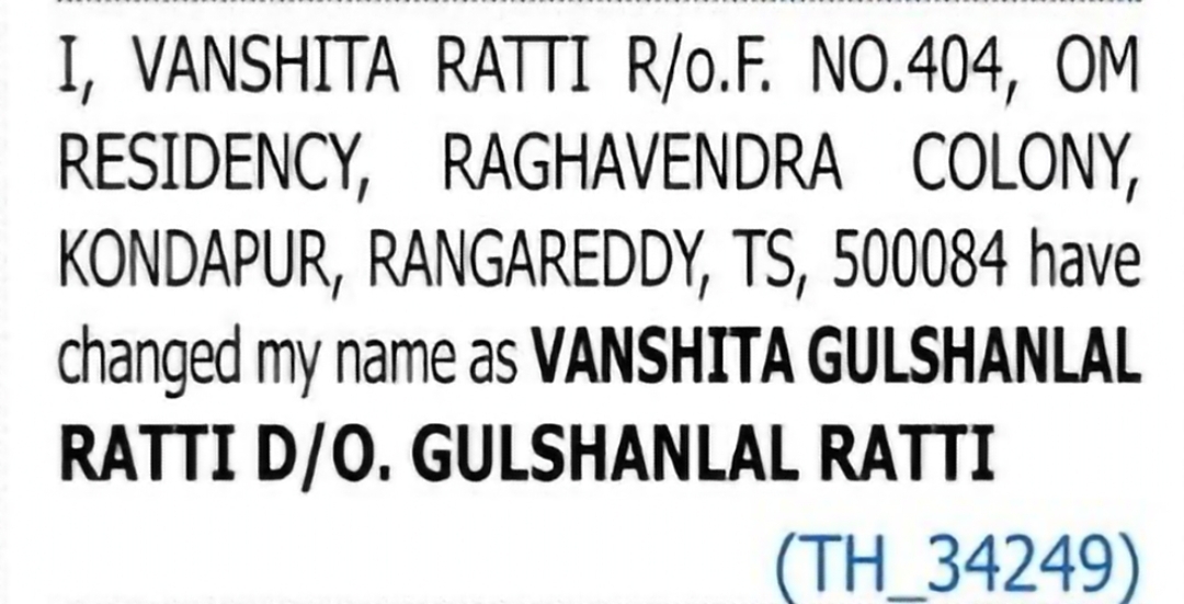 Change of Name: VANSHITA RATTI to VANSHITA GULSHANLAL RATTI