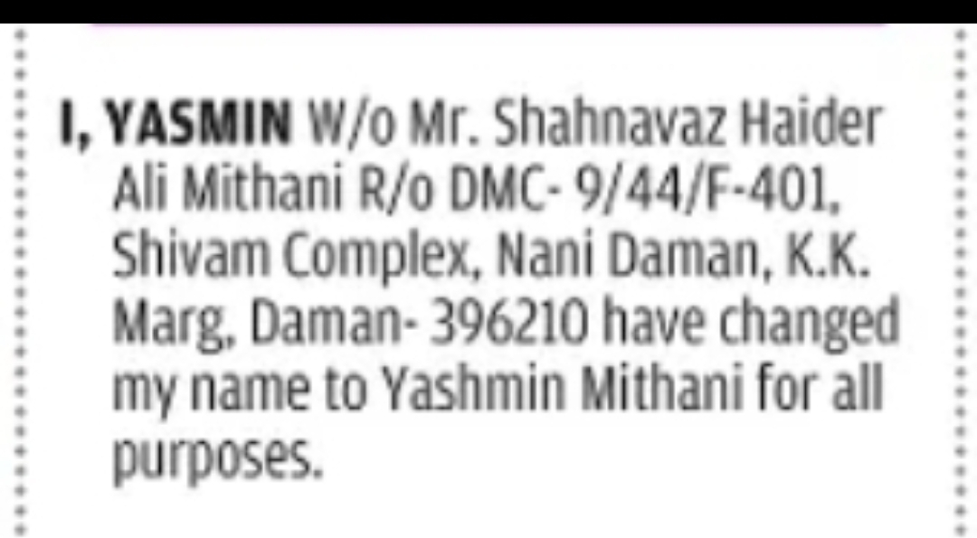 CHANGE OF NAME VASMIN TO YASHMIN MITHANI