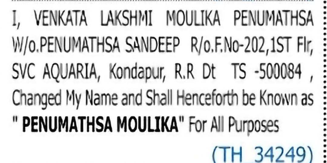 Change of Name – Venkata Lakshmi Moulika Penumathsa to Penumathsa Moulika
