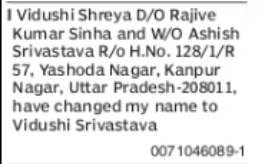 Change of Name: Vidushi Shreya to Vidushi Srivastava