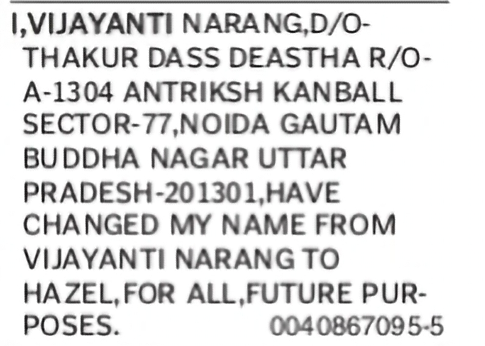 Change of Name – Vijayanti Narang to Hazel