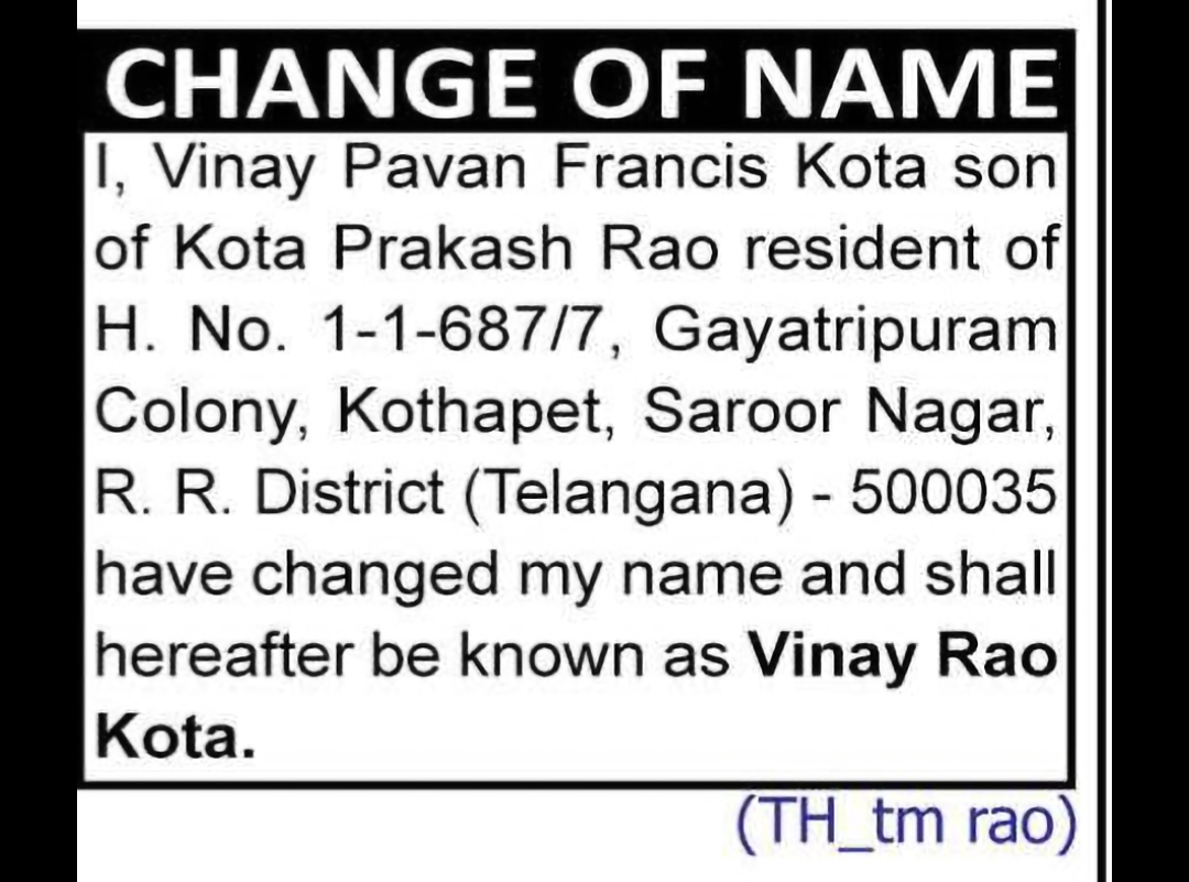 CHANGE OF NAME – VINAY PAVAN FRANCIS KOTA TO VINAY RAO KOTA
