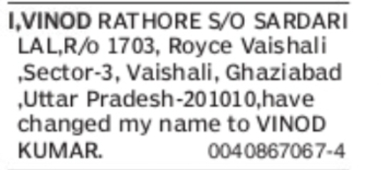 Change of Name – Vinod Rathore to Vinod Kumar