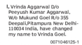 Change of Name: Vrinda Aggarwal to Vrinda Goel