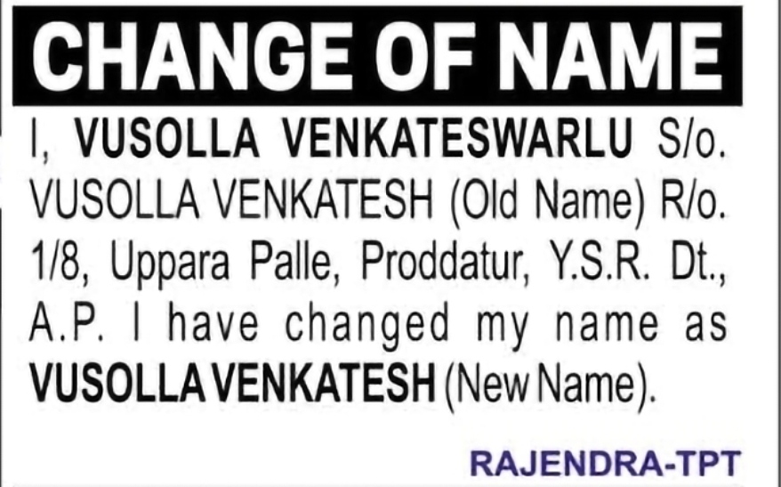 Change of Name – Vusolla Venkateswarlu to Vusolla Venkatesh