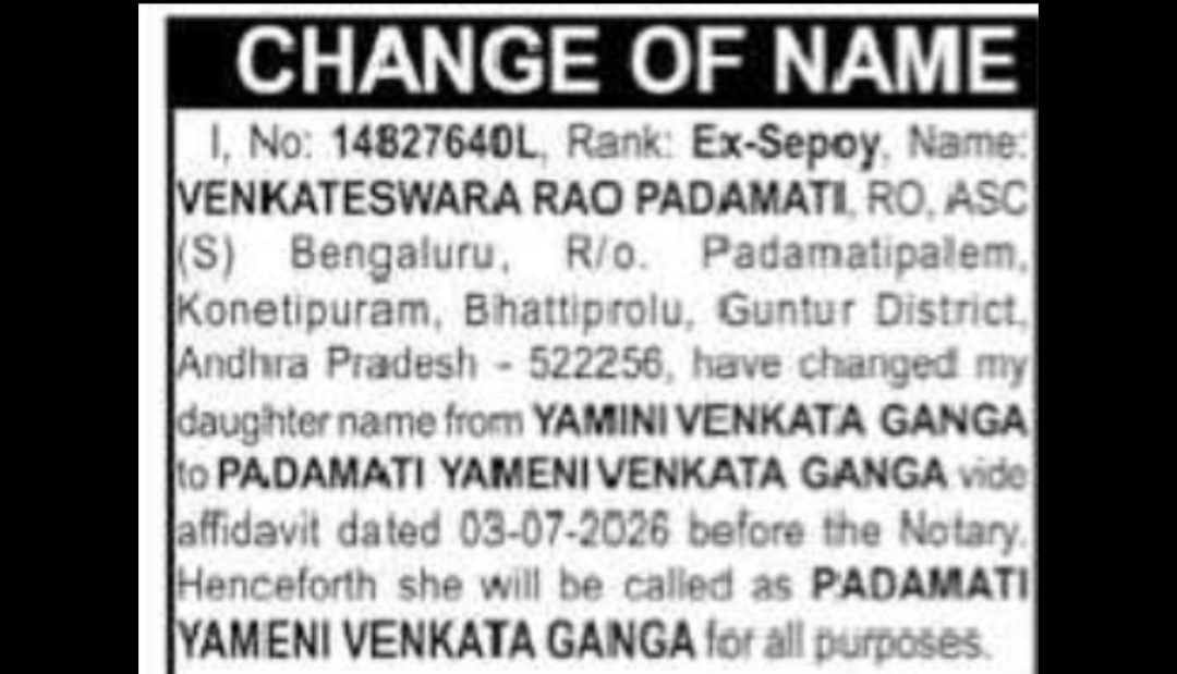 CHANGE OF NAME – YAMINI VENKATA GANGA TO PADAMATI YAMENI VENKATA GANGA