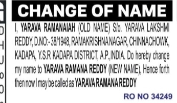 Change of Name – Yarava Ramanaiam to Yarava Ramana Reddy