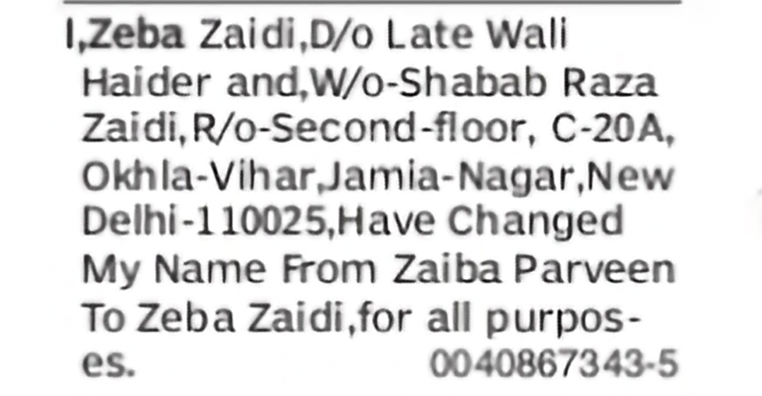 Change of Name – Zaiba Parveen to Zeba Zaidi
