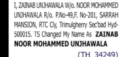CHANGE OF NAME ZAINAB UNJHAWALA TO ZAINAB NOOR MOHAMMED UNJHAWALA