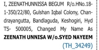 Change of Name – Zeenathunnissa Begum to Zeenath Unnisa