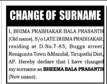 Change of Surname – BHIMA PRABHAKAR BALA PRASANTE to BHEEMA BALA PRASANTH