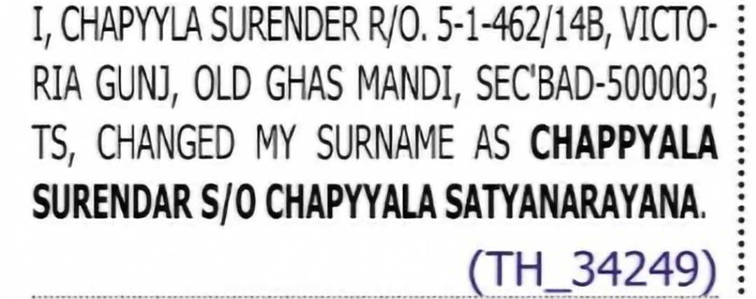 Change of Surname: Chapyyla Surender to Chappyala Surendar