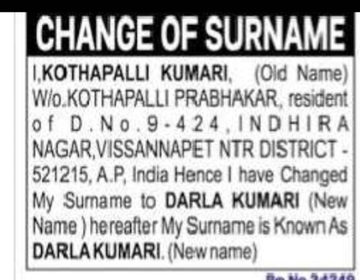 CHANGE OF SURNAME: KOTHAPALLI KUMARI TO DARLA KUMARI