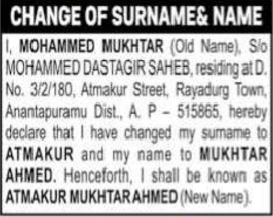 Change of Surname & Name – Mohammed Mukhtar to Atmakur Mukhtar Ahmed