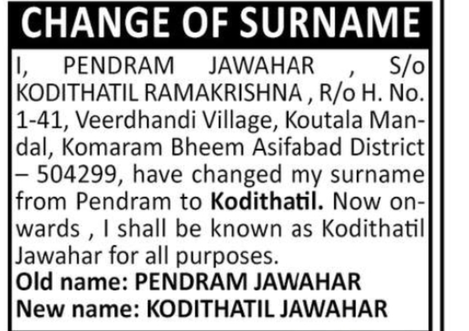 Change of Surname – PENDRAM JAWAHAR to KODITHATIL JAWAHAR