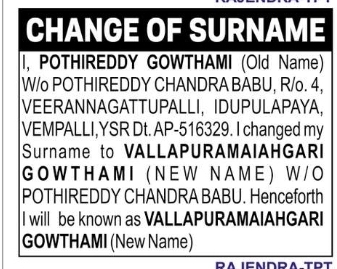 Change of Surname – Pothireddy Gowthami to Vallapuramaiahgari Gowthami
