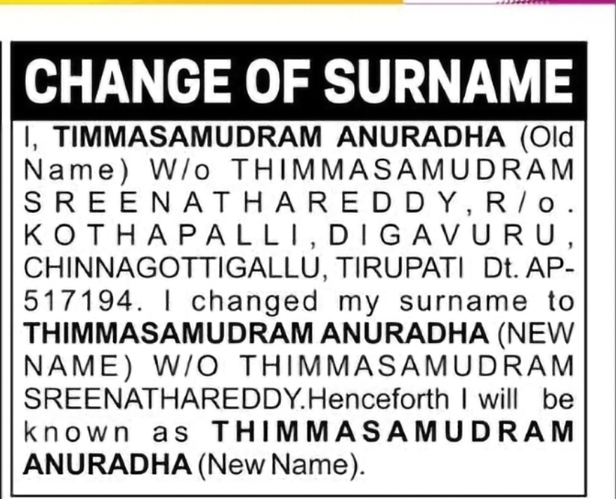 Change of Surname – Thimmasamudram Anuradha to Thimmasamudram Anuradha Sreenathareddy
