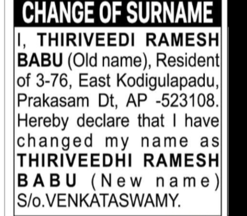 CHANGE OF SURNAME THIRIVEEDI RAMESH BABU TO THIRIVEEDHI RAMESH BABU