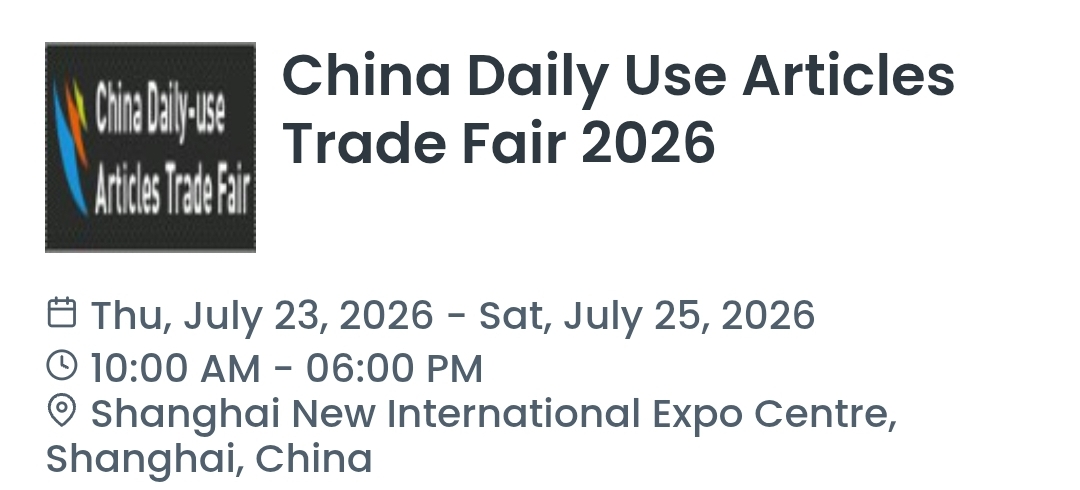 China Daily Use Articles Trade Fair 2026