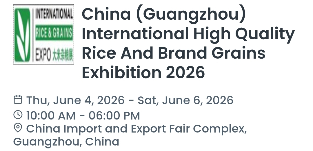 China (Guangzhou) International High Quality Rice And Brand Grains Exhibition 2026
