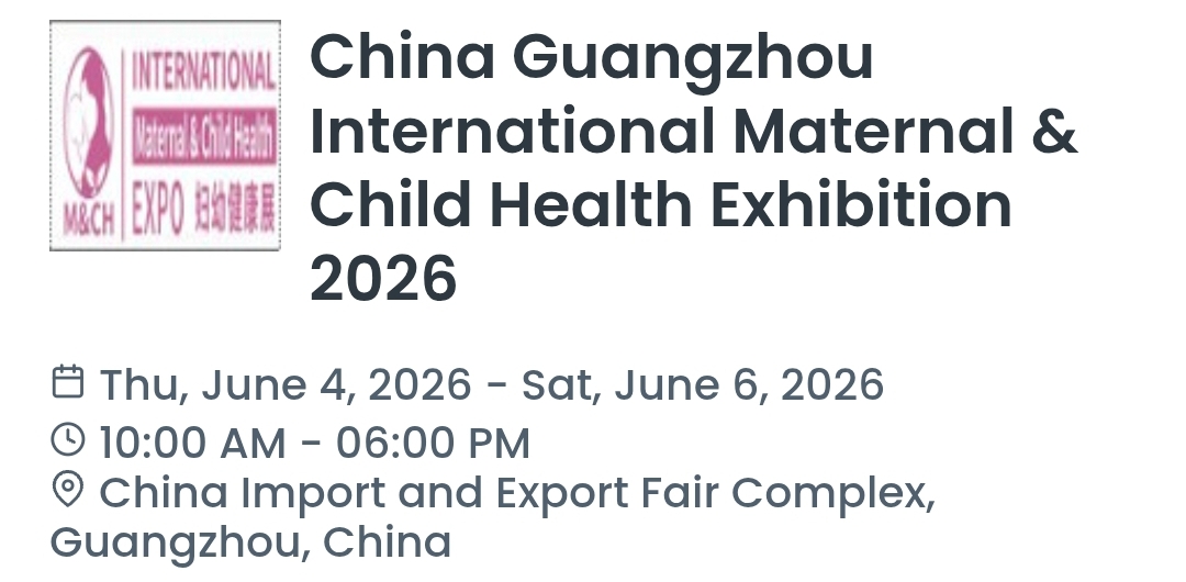 China Guangzhou International Maternal & Child Health Exhibition 2026