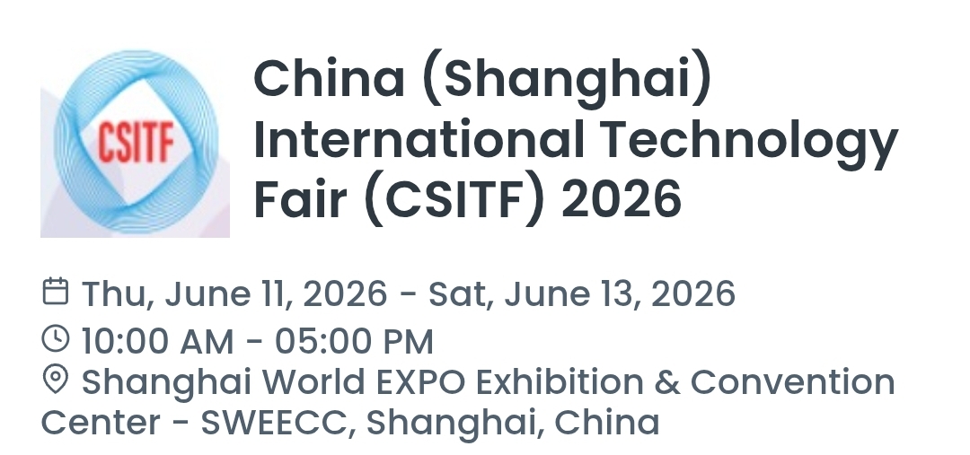 China (Shanghai) International Technology Fair (CSITF) 2026