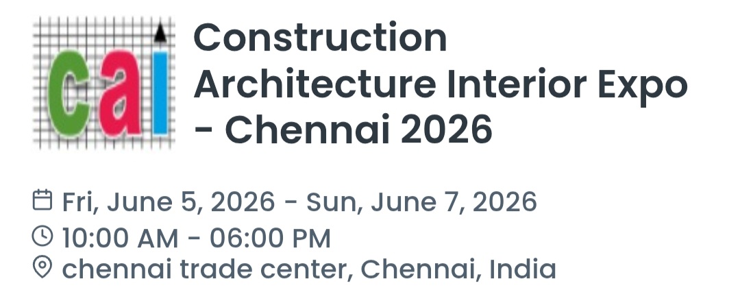 Construction Architecture Interior Expo - Chennai 2026
