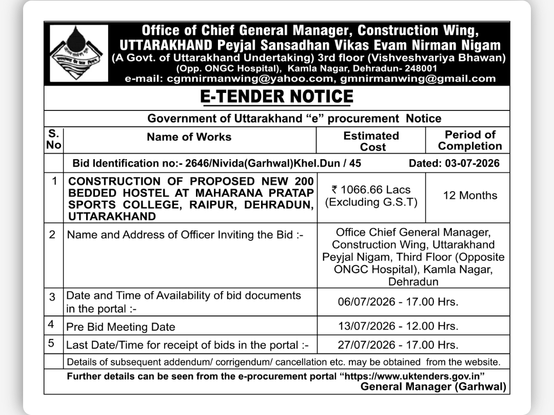 CONSTRUCTION OF 200 BEDDED HOSTEL AT MAHARANA PRATAP SPORTS COLLEGE, RAIPUR, DEHRADUN – E-TENDER NOTICE