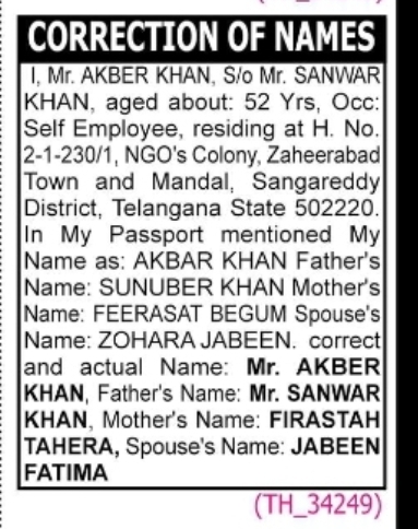 CORRECTION OF NAME AKBAR KHAN TO AKBER KHAN