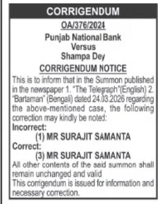 Corrigendum Notice – OA/376/2024, Punjab National Bank vs Shampa Dey