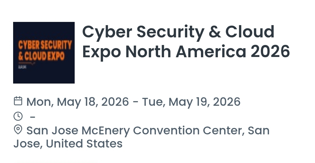 Cyber Security & Cloud Expo North America 2026
