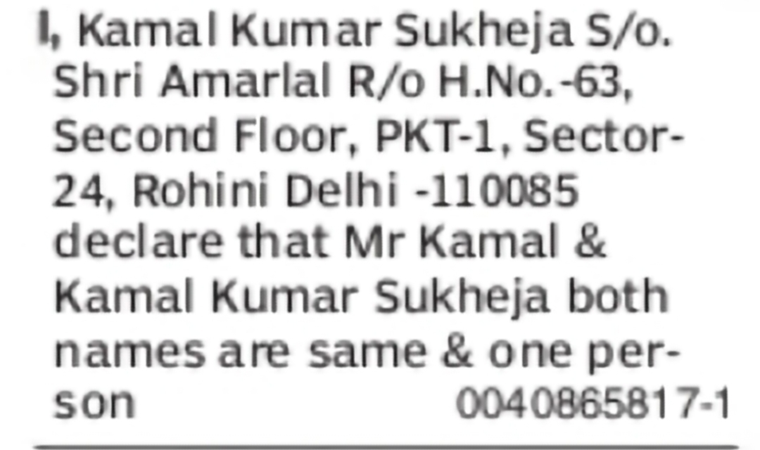 Declaration of Name Kamal and Kamal Kumar Sukheja as Same Person