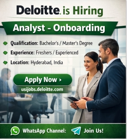 🏢 Deloitte Hiring – Analyst (Onboarding)