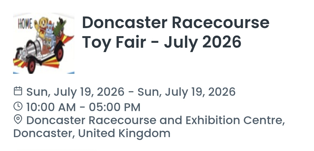 Doncaster Racecourse Toy Fair - July 2026