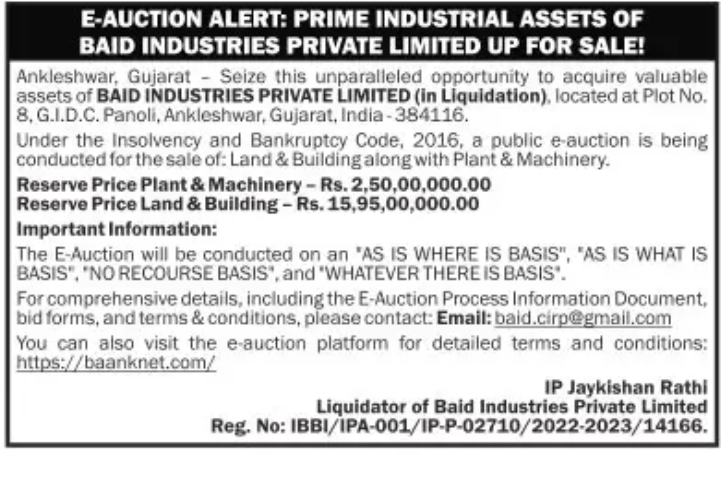 E-AUCTION ALERT: PRIME INDUSTRIAL ASSETS OF BAID INDUSTRIES PRIVATE LIMITED