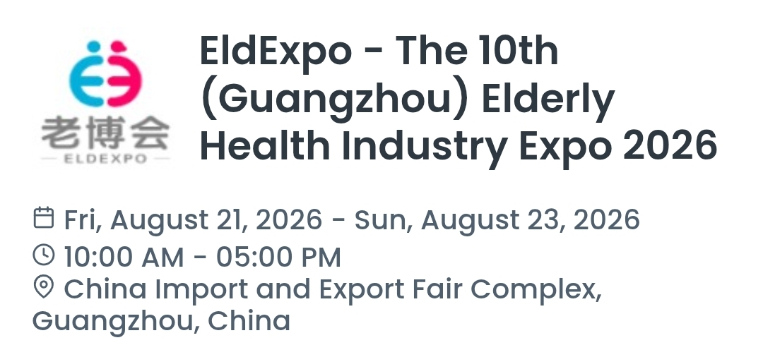 EldExpo - The 10th (Guangzhou) Elderly Health Industry Expo 2026