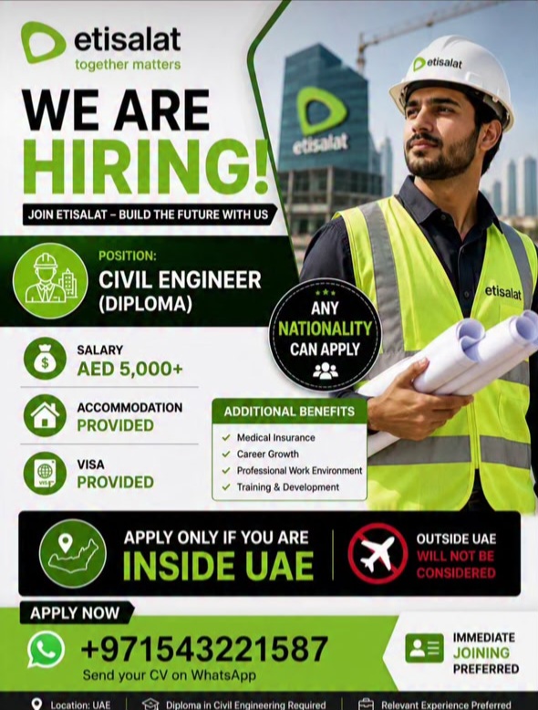 Etisalat UAE is hiring Civil Engineers (Diploma) for immediate joining opportunities in the UAE.