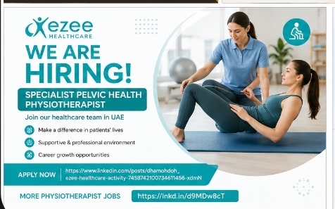 Ezee Healthcare Hiring Specialist Pelvic Health Physiotherapist 🇦🇪