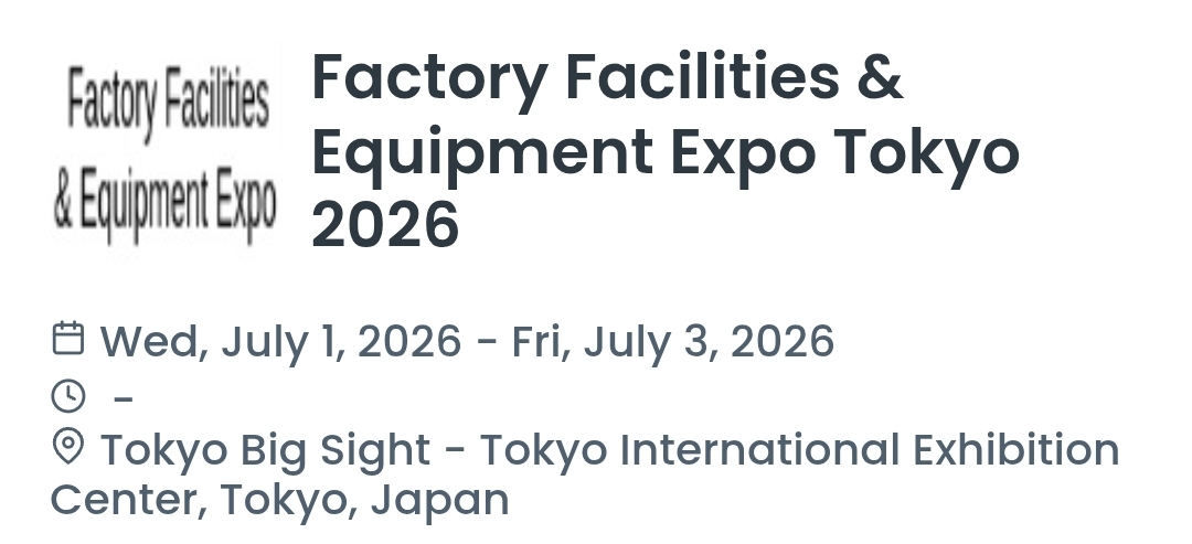 Factory Facilities & Equipment Expo Tokyo 2026