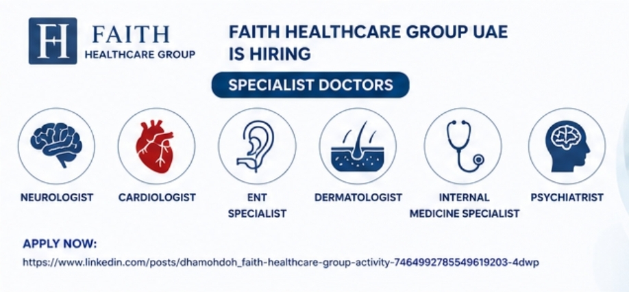 Faith Healthcare Group UAE Hiring Specialist Doctors