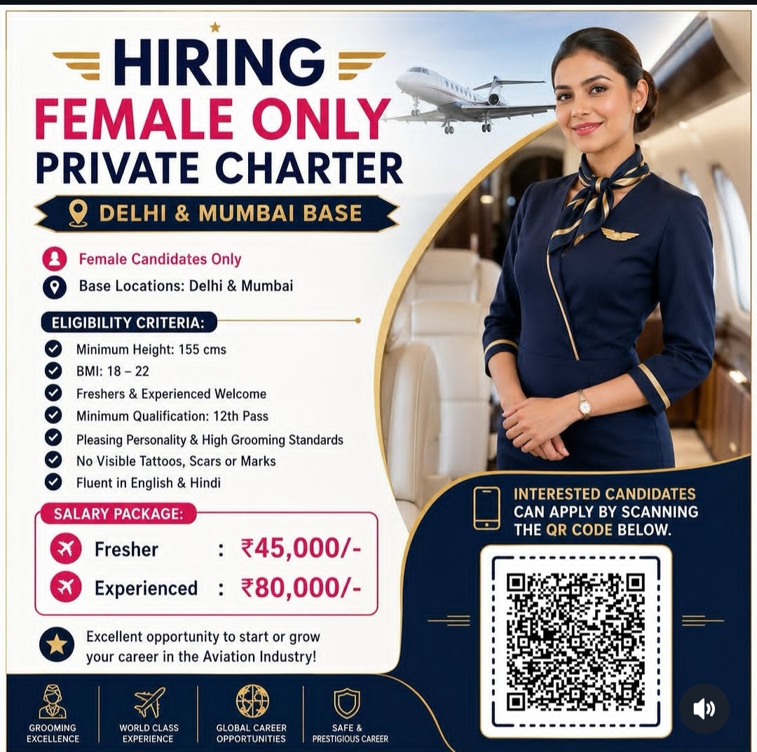 Female Cabin Crew Hiring – Private Charter (Delhi & Mumbai Base)