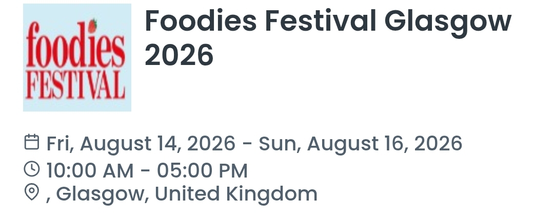 Foodies Festival Glasgow 2026