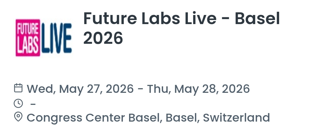 Future Labs Live - Basel 2026