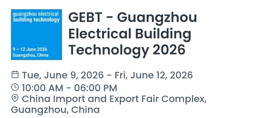 GEBT - Guangzhou Electrical Building Technology 2026