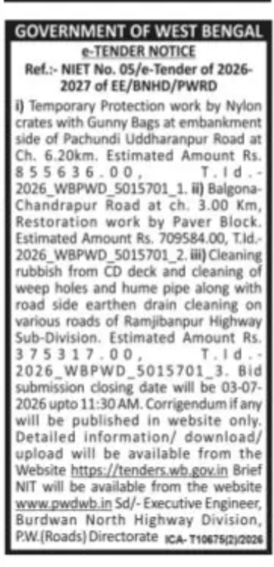 GOVERNMENT OF WEST BENGAL PUBLIC WORKS DEPARTMENT (ROADS) E-TENDER NOTICE – BURDWAN NORTH HIGHWAY DIVISION