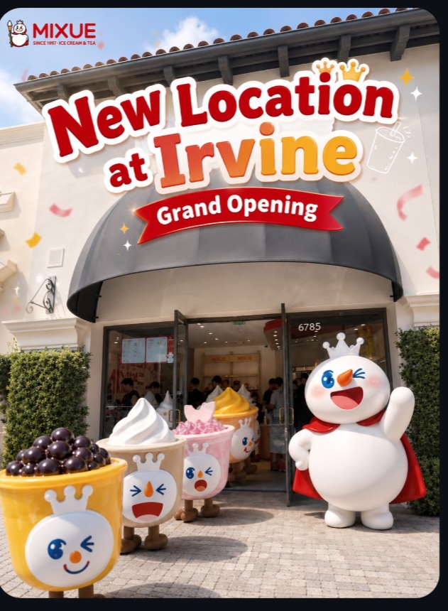 Grand Opening Alert – MIXUE Irvine